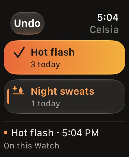 Celsia on Apple Watch after a tap: Hot flash, 3 today, with a check mark, an Undo button, and Hot flash at 5:04 PM on this Watch